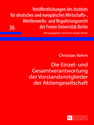 cover image of Die Einzel- und Gesamtverantwortung der Vorstandsmitglieder der Aktiengesellschaft